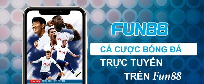 cá cược bóng đá fun88